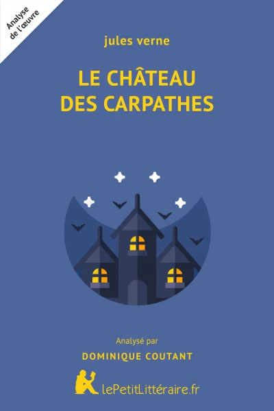 Analyse du livre :  Le Château des Carpathes